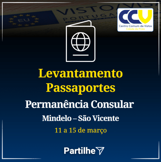 Levantamento de passaportes Permanência Consular Mindelo – São Vicente 11 a 15 de março