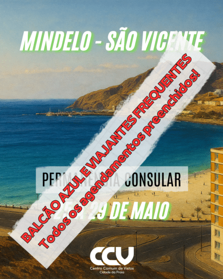 Balcão Azul e Viajantes Frequentes – Permanência Consular – Mindelo, São Vicente