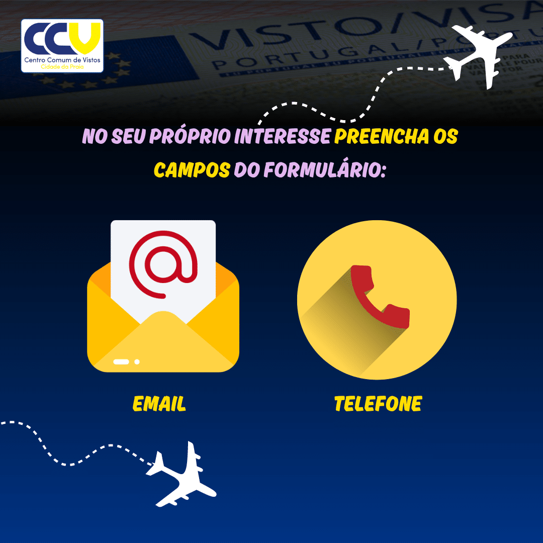 Atenção: Contactos de email e número de telefone no formulário do pedido de visto!