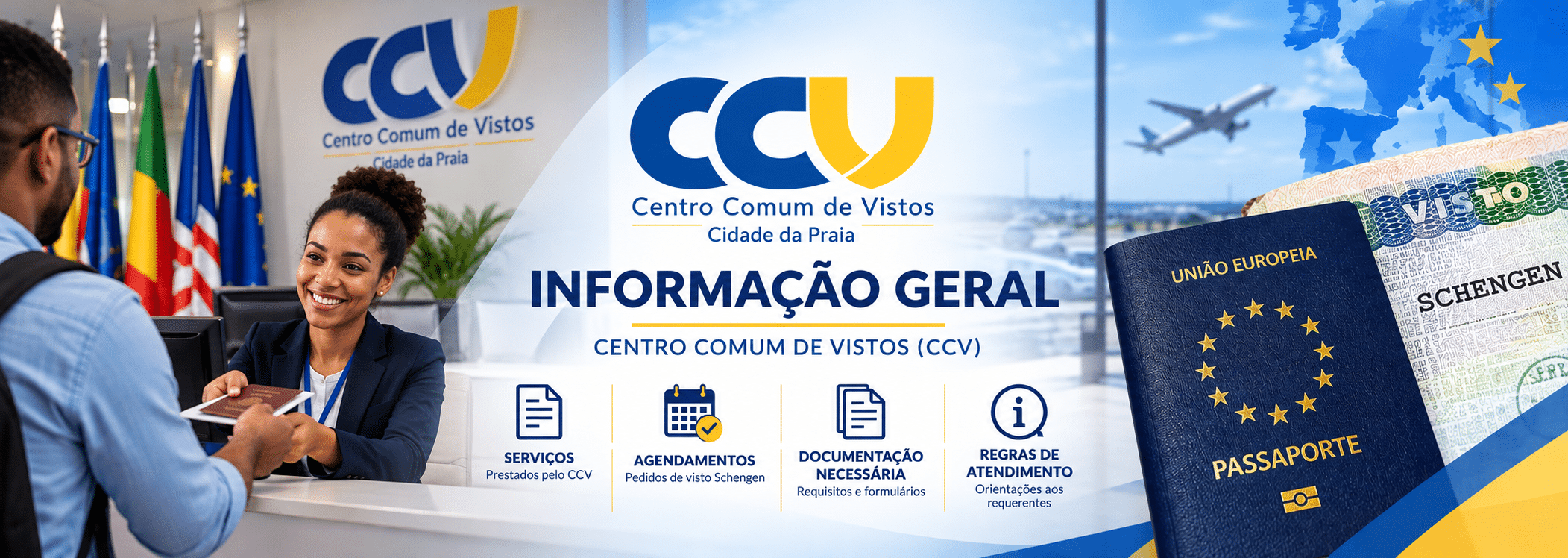 Informação Geral CCV | Serviços, agendamentos e vistos Schengen em Cabo Verde